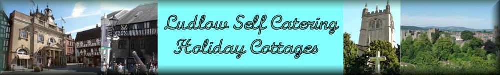 Ludlow self catering holiday cottages